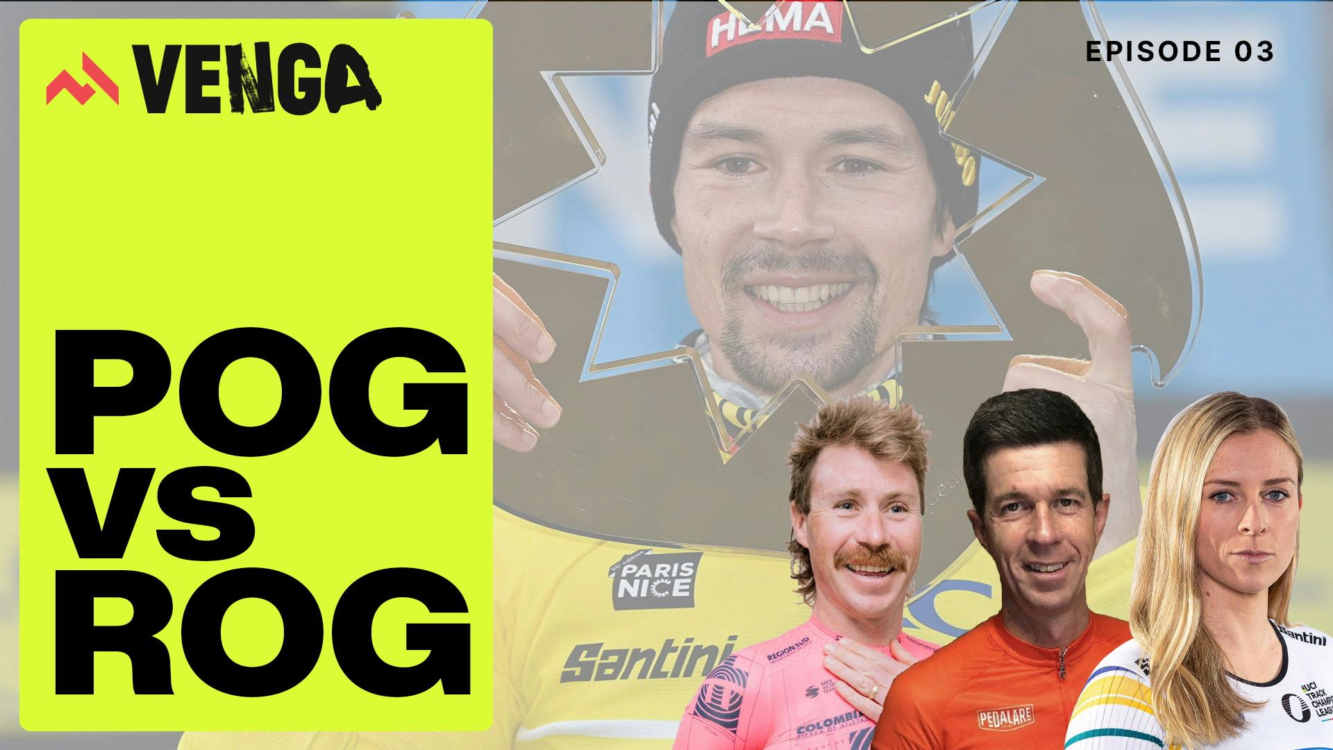 Ep 3 | VENGA: Pog vs Rog, has the battle for the Tour de France already begun?