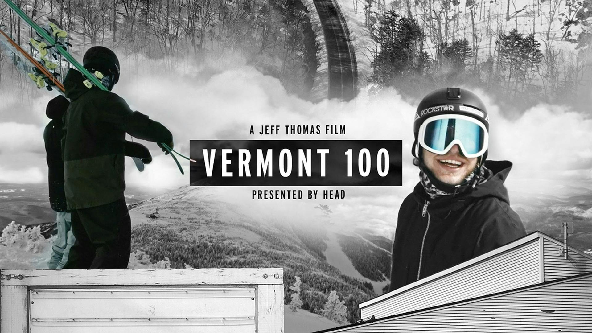 Vermont 100 - starring Aaron Blunck and Ian Morrison | HEAD Freeskiing - Full episode