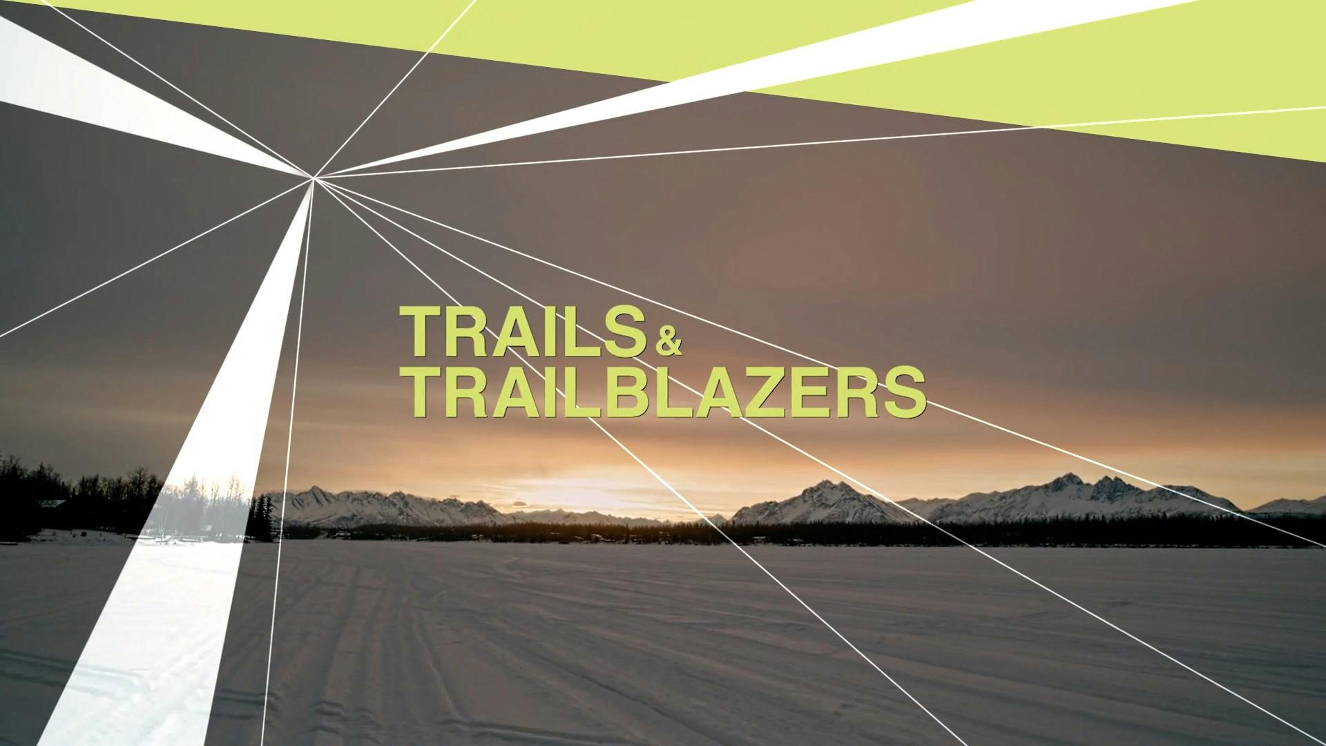 Trails & Trailblazers | Trailer