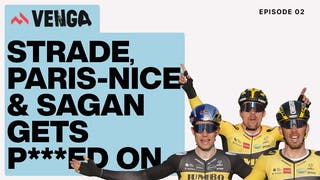 2. VENGA: Strade Bianche, Paris-Nice & Sagan gets P***ED on