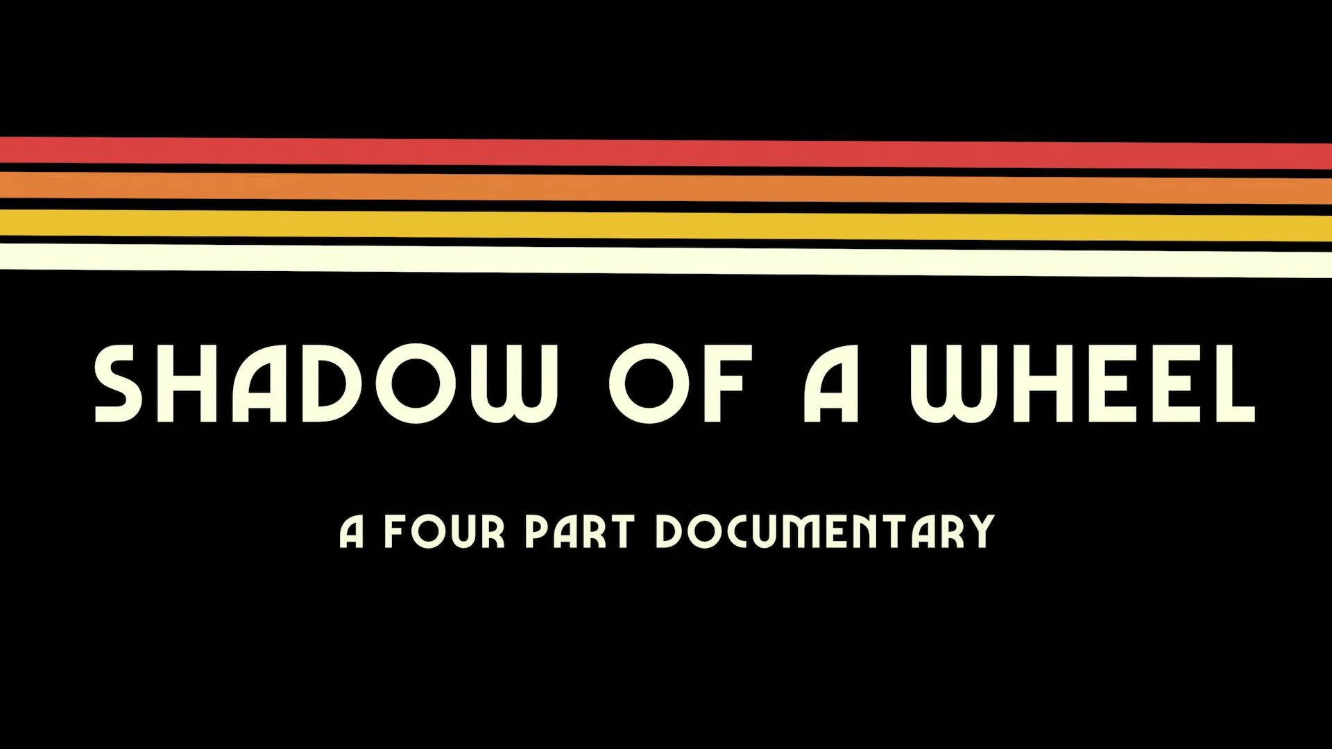 Shadow of a Wheel | Trailer