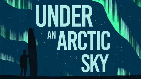 Under an Arctic Sky | Trailer film poster