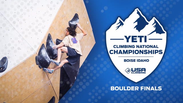8. 2023 YETI National Championships: Boulder Finals | USA Climbing