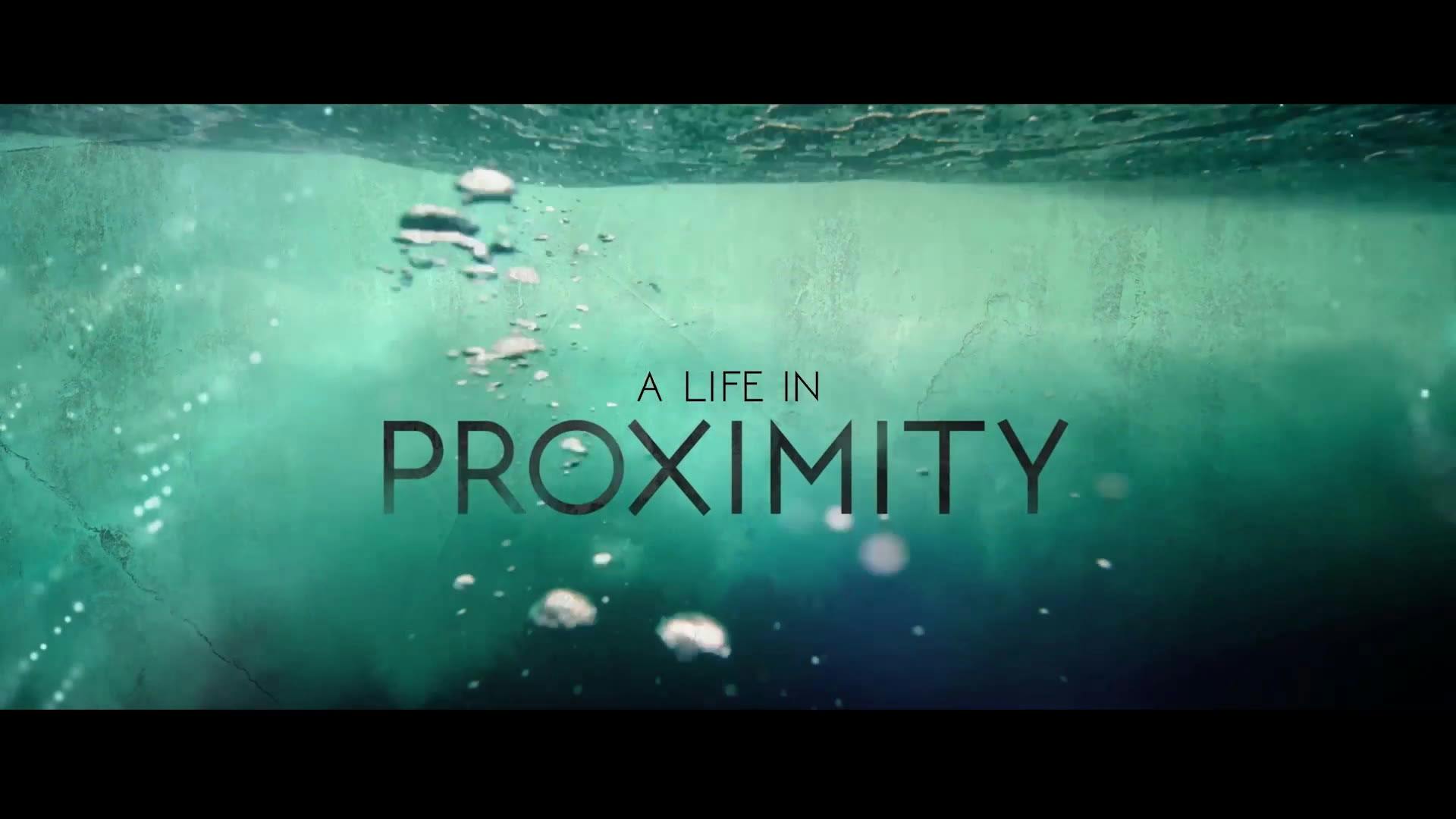 A Life In Proximity | Trailer