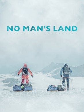 No Man's Land: Expedition Antarctica 